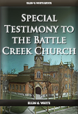 Testimony to the Church at Battle Creek